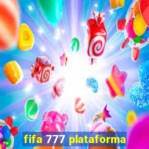 fifa 777 plataforma